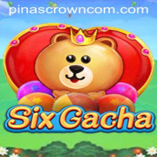 Discover the Exciting World of SixGacha and PinasCrown