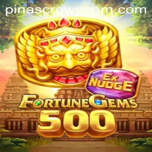 Discover the Excitement of FortuneGems500: The PinasCrown Edition