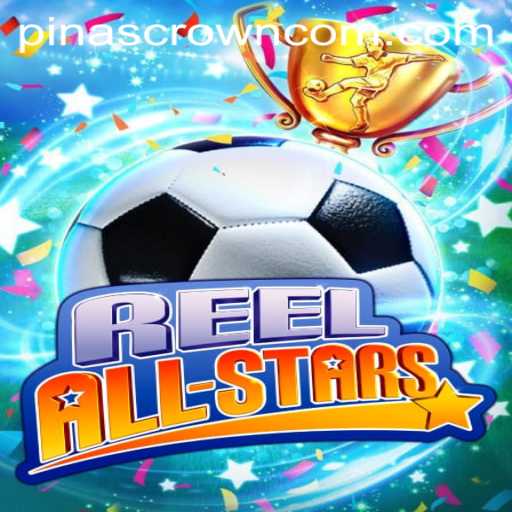 ReelAllStars: Unveiling the Magic of PinasCrown